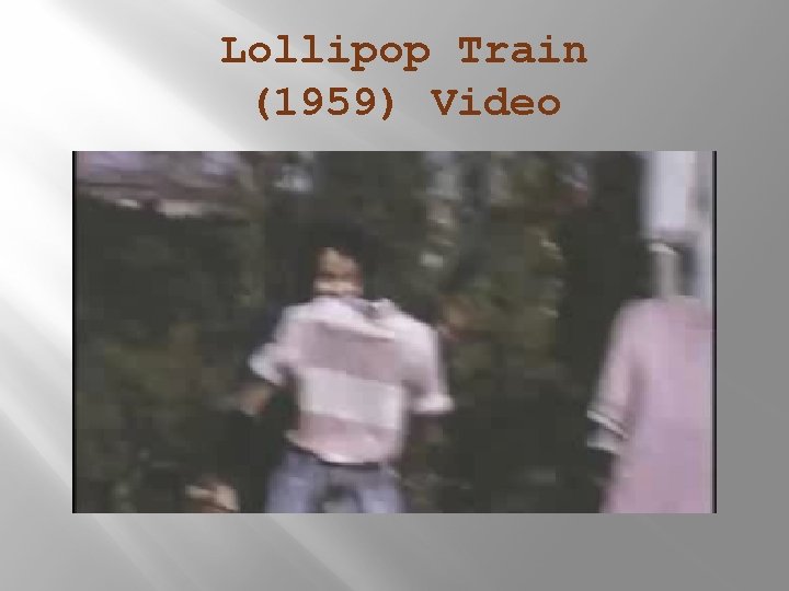 Lollipop Train (1959) Video 