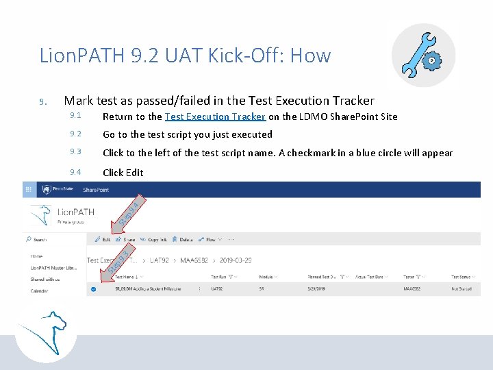 Lion. PATH 9. 2 UAT Kick-Off: How Mark test as passed/failed in the Test