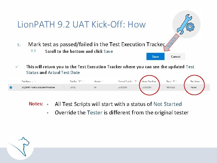 9. 9 ü ep Mark test as passed/failed in the Test Execution Tracker St