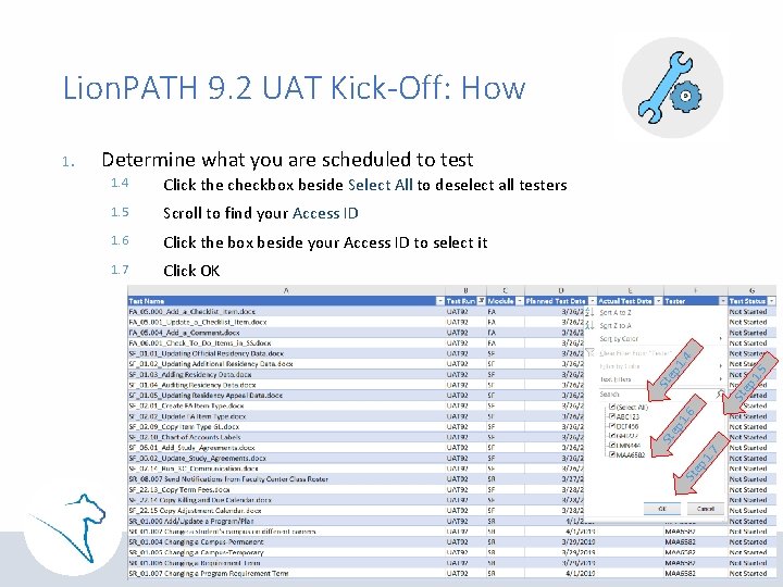 Lion. PATH 9. 2 UAT Kick-Off: How . 5 ep 1 St Click OK