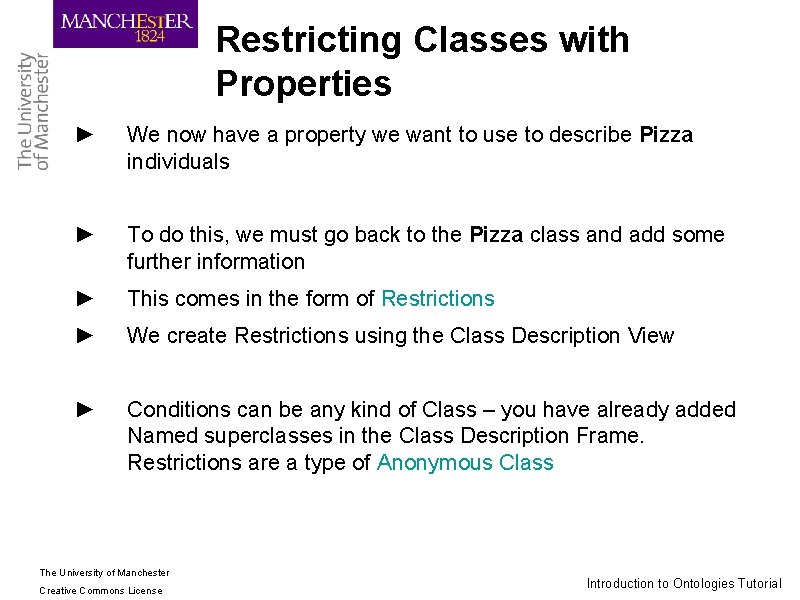 Restricting Classes with Properties ► We now have a property we want to use