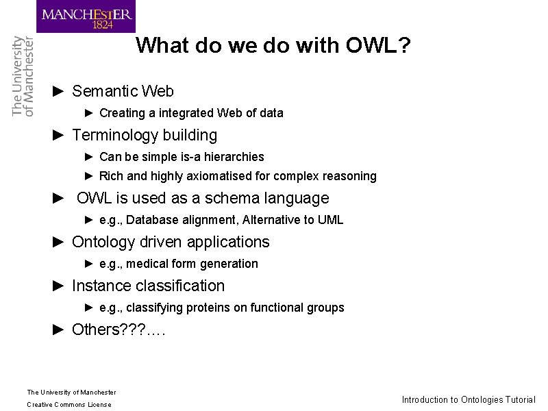 What do we do with OWL? ► Semantic Web ► Creating a integrated Web