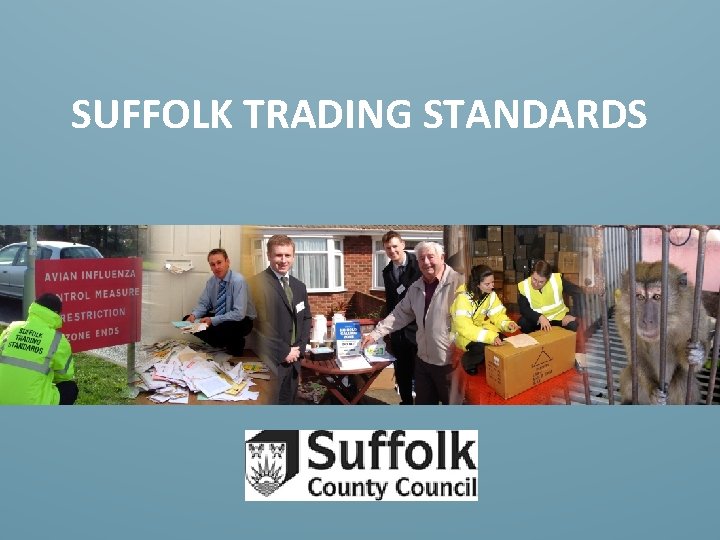 SUFFOLK TRADING STANDARDS 