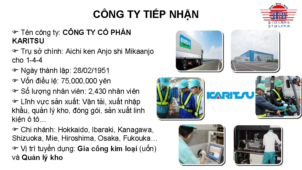 CÔNG TY TIẾP NHẬN Tên công ty: CÔNG TY CỔ PHẦN KARITSU Trụ sở