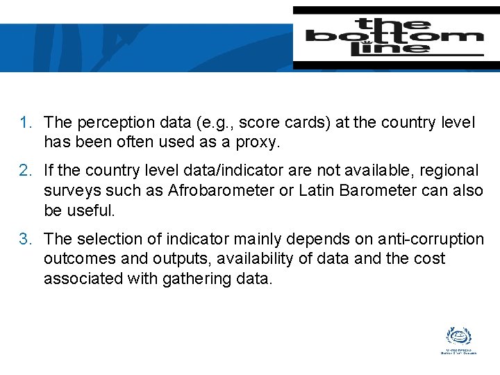 1. The perception data (e. g. , score cards) at the country level has