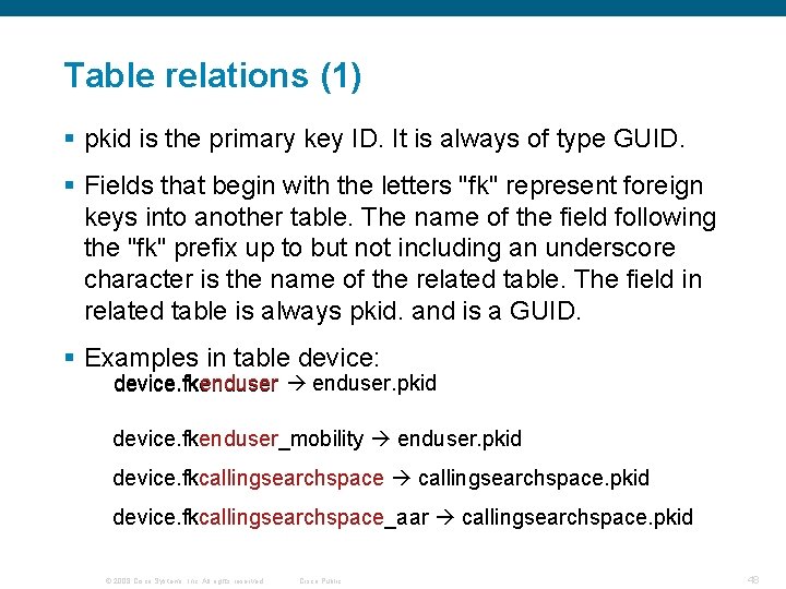 Table relations (1) § pkid is the primary key ID. It is always of Table relations (1) § pkid is the primary key ID. It is always of