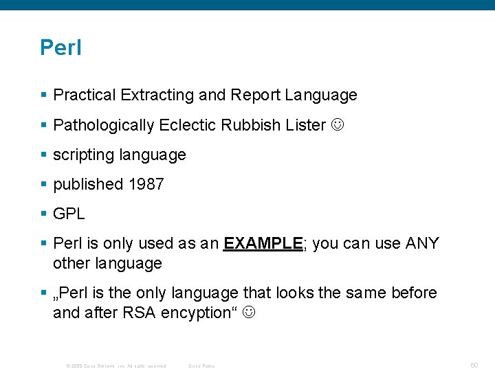 Perl § Practical Extracting and Report Language § Pathologically Eclectic Rubbish Lister § scripting Perl § Practical Extracting and Report Language § Pathologically Eclectic Rubbish Lister § scripting