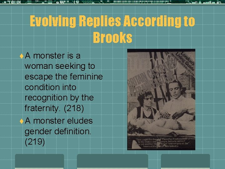 Evolving Replies According to Brooks t. A monster is a woman seeking to escape