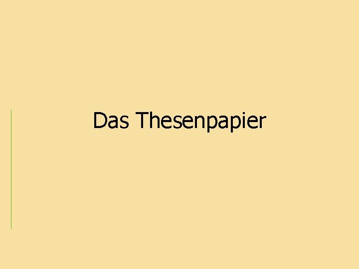 Das Thesenpapier 