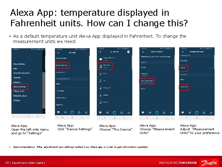 Alexa App: temperature displayed in Fahrenheit units. How can I change this? • As