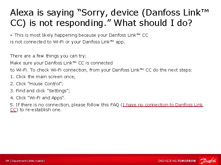 Alexa is saying “Sorry, device (Danfoss Link™ CC) is not responding. ” What should