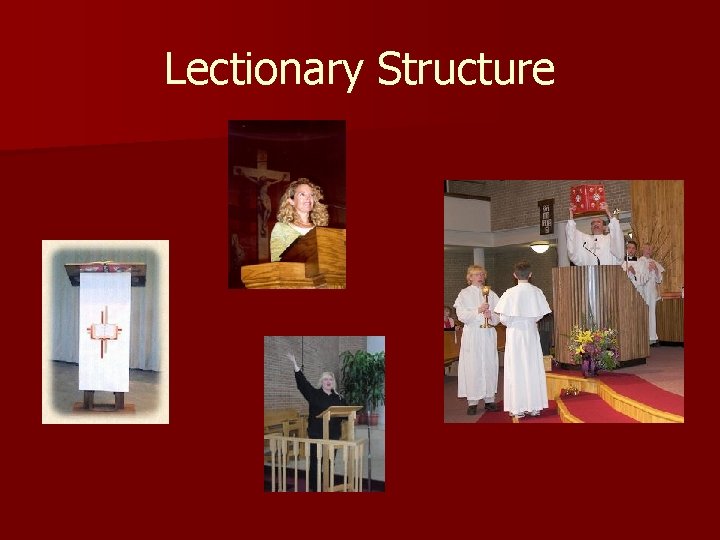 Lectionary Structure 