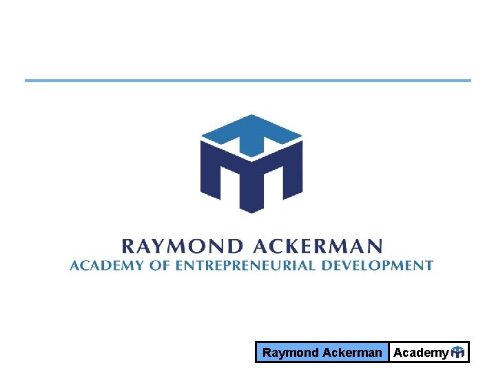 Introduction Raymond Ackerman Academy 