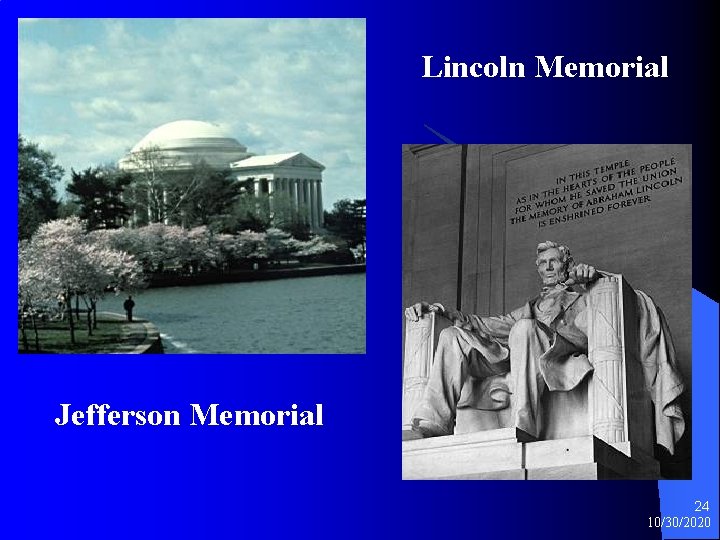 Lincoln Memorial Jefferson Memorial 24 10/30/2020 