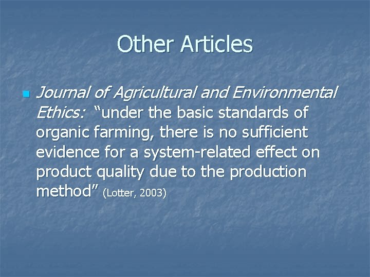 Other Articles n Journal of Agricultural and Environmental Ethics: “under the basic standards of