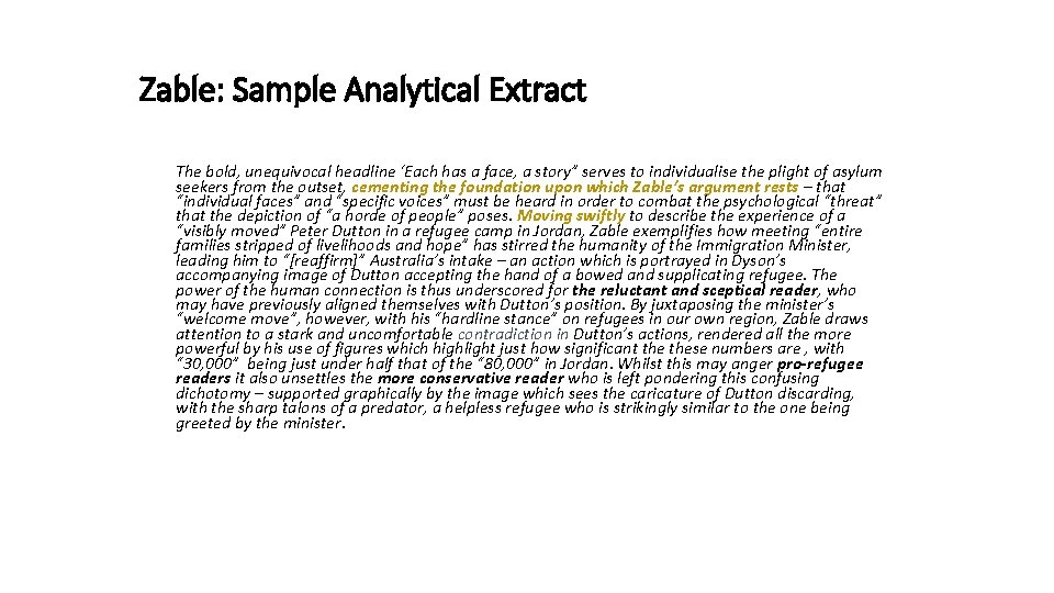 Zable: Sample Analytical Extract The bold, unequivocal headline ‘Each has a face, a story”