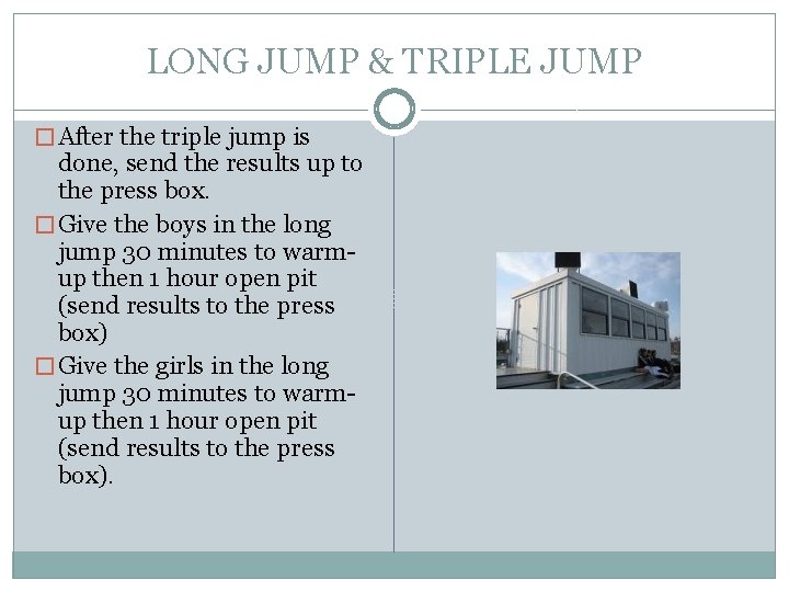 LONG JUMP & TRIPLE JUMP � After the triple jump is done, send the LONG JUMP & TRIPLE JUMP � After the triple jump is done, send the