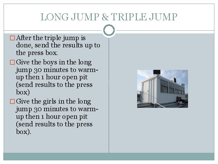 LONG JUMP & TRIPLE JUMP � After the triple jump is done, send the