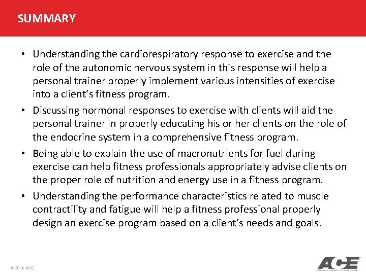 SUMMARY • Understanding the cardiorespiratory response to exercise and the role of the autonomic SUMMARY • Understanding the cardiorespiratory response to exercise and the role of the autonomic