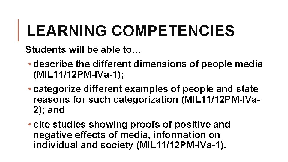 LEARNING COMPETENCIES Students will be able to… • describe the different dimensions of people