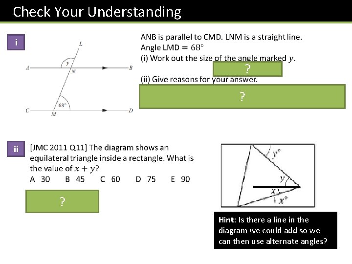 Check Your Understanding i ? ? ii ? Hint: Is there a line in Check Your Understanding i ? ? ii ? Hint: Is there a line in