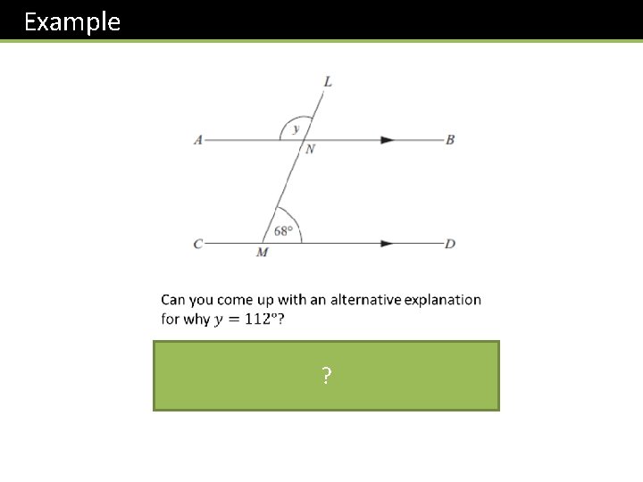 Example ? Example ?
