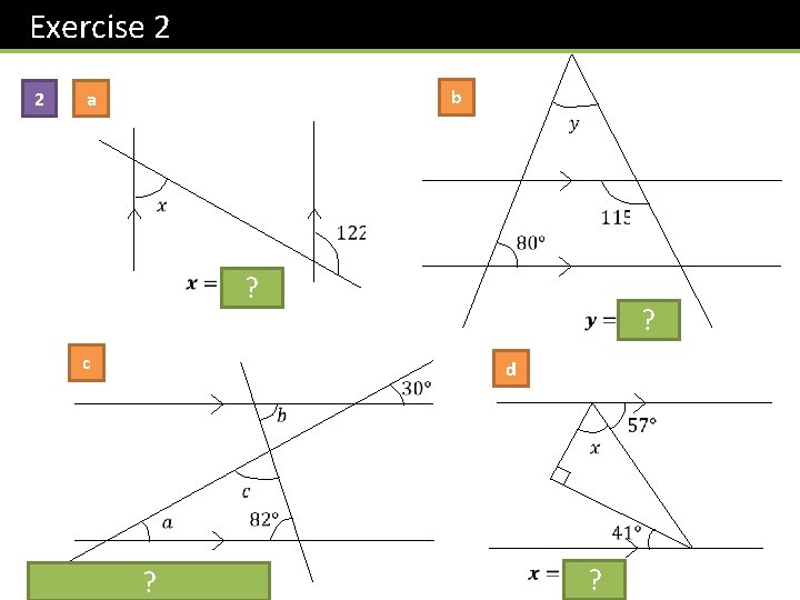 Exercise 2 2 b a ? ? c d ? ? Exercise 2 2 b a ? ? c d ? ?