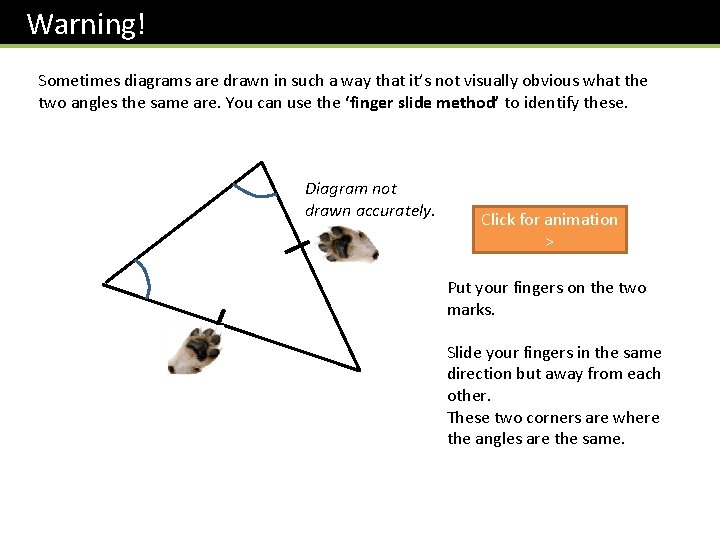 Warning! Sometimes diagrams are drawn in such a way that it’s not visually obvious Warning! Sometimes diagrams are drawn in such a way that it’s not visually obvious