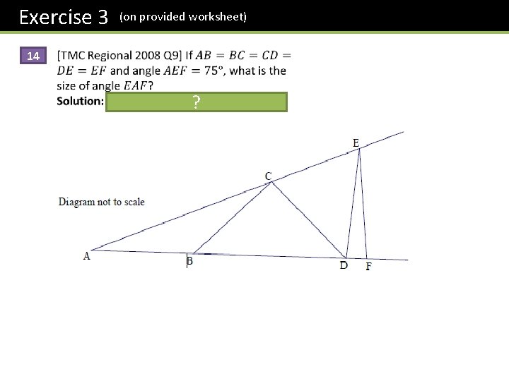 Exercise 3 14 (on provided worksheet) ? Exercise 3 14 (on provided worksheet) ?