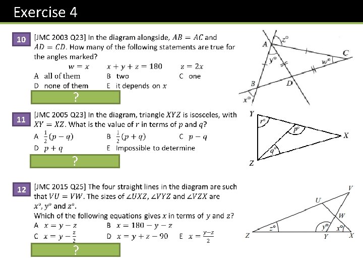 Exercise 4 10 ? 11 ? 12 ? Exercise 4 10 ? 11 ? 12 ?