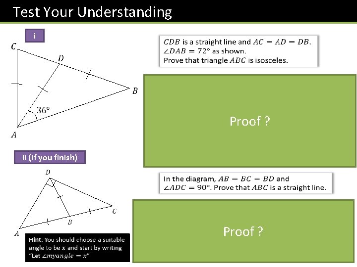 Test Your Understanding i Proof ? ii (if you finish) Proof ? Test Your Understanding i Proof ? ii (if you finish) Proof ?