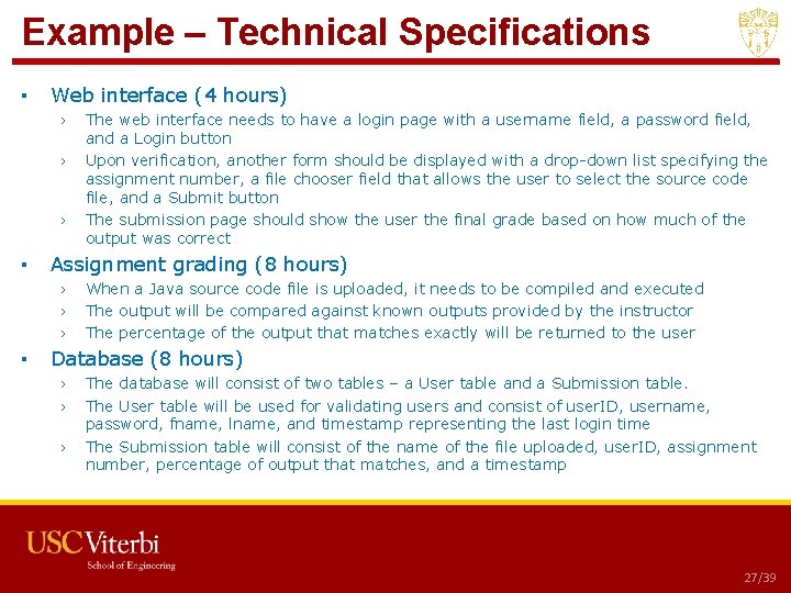 Example – Technical Specifications ▪ Web interface (4 hours) › › › ▪ Assignment Example – Technical Specifications ▪ Web interface (4 hours) › › › ▪ Assignment