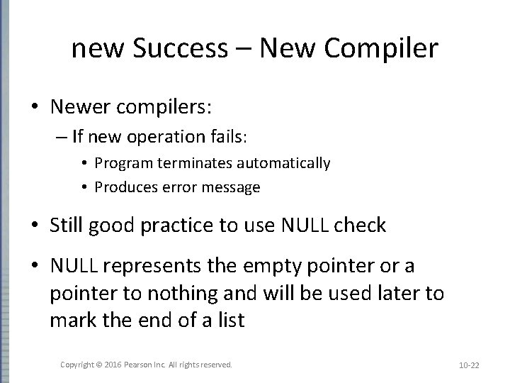 new Success – New Compiler • Newer compilers: – If new operation fails: • new Success – New Compiler • Newer compilers: – If new operation fails: •