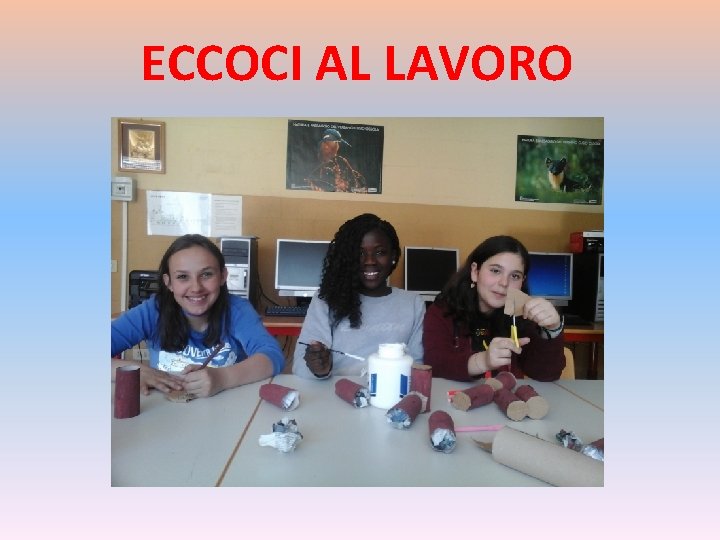 ECCOCI AL LAVORO 