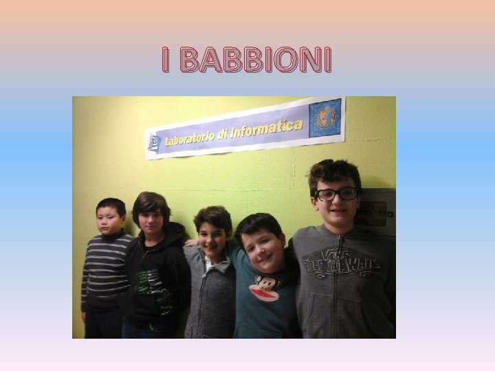 I BABBIONI 