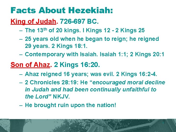 Facts About Hezekiah: King of Judah. 726 -697 BC. – The 13 th of Facts About Hezekiah: King of Judah. 726 -697 BC. – The 13 th of