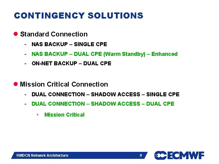 CONTINGENCY SOLUTIONS l Standard Connection - NAS BACKUP – SINGLE CPE - NAS BACKUP