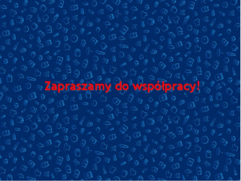 Zapraszamy do współpracy! 