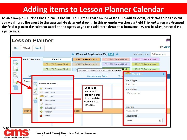 Adding items to Lesson Planner Calendar As an example – Click on the 4