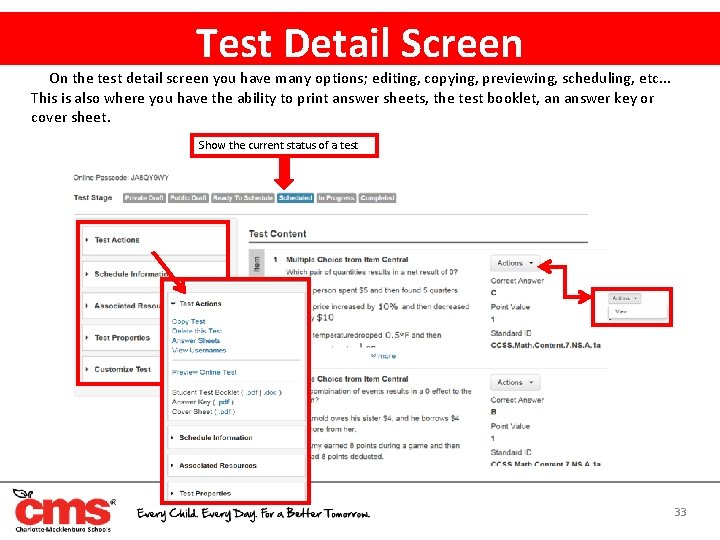 Test Detail Screen On the test detail screen you have many options; editing, copying,