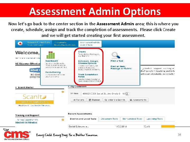 Assessment Admin Options Now let’s go back to the center section in the Assessment
