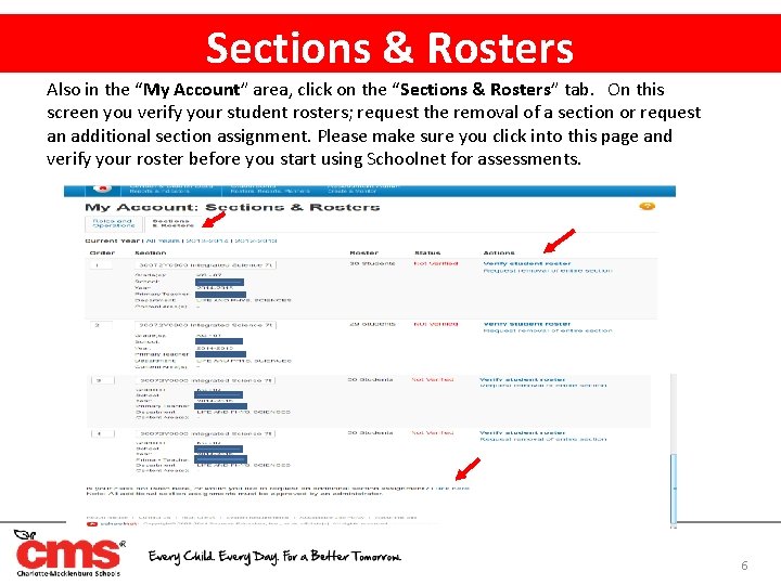 Sections & Rosters Also in the “My Account” area, click on the “Sections &