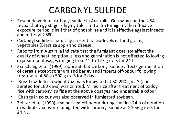 CARBONYL SULFIDE • Research work on carbonyl sulfide in Australia, Germany and the USA