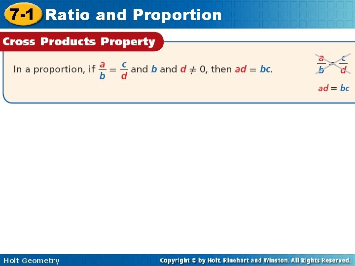 7 -1 Ratio and Proportion Holt Geometry 