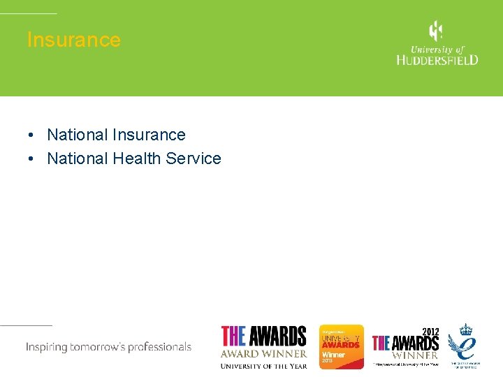 Insurance • National Insurance • National Health Service 