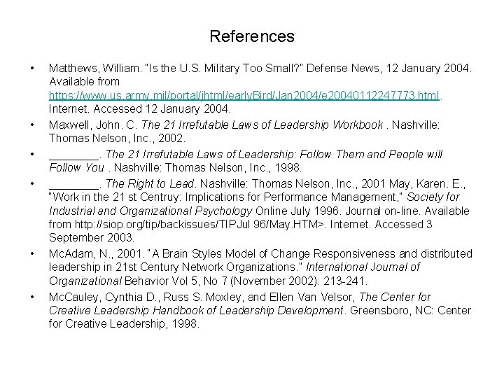 References • • • Matthews, William. “Is the U. S. Military Too Small? ”