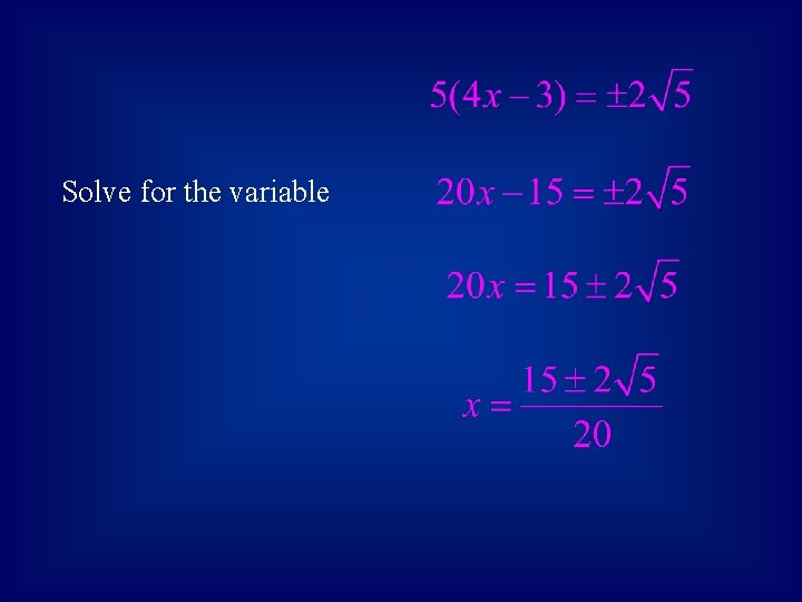 Solve for the variable 