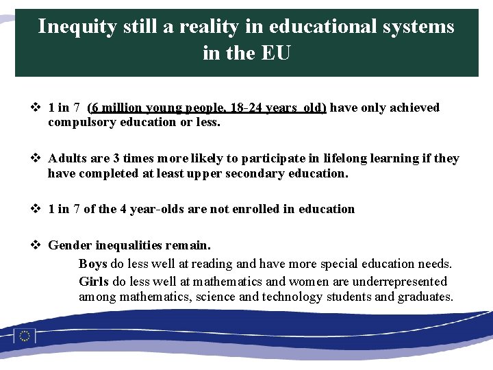 Inequity still a reality in educational systems in the EU v 1 in 7