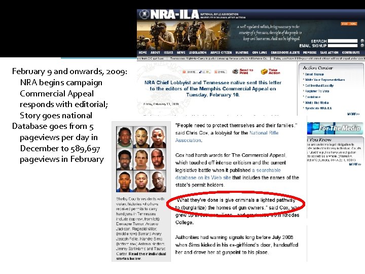 February 9 and onwards, 2009: NRA begins campaign Commercial Appeal responds with editorial; Story February 9 and onwards, 2009: NRA begins campaign Commercial Appeal responds with editorial; Story