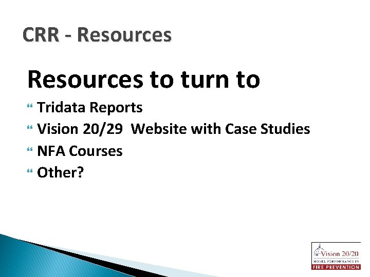CRR - Resources to turn to Tridata Reports Vision 20/29 Website with Case Studies